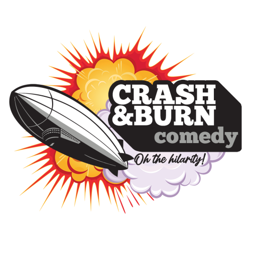 Crash and Burn Comedy